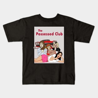 horror movies possessed girls club Kids T-Shirt